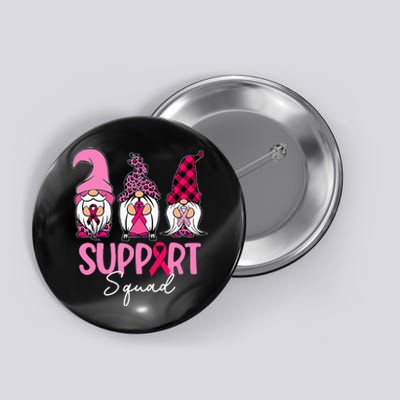 Gnomes Support Squad Breast Cancer Awareness Pink Ribbon Button