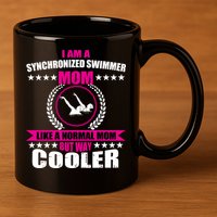 Great Synchronized Swimming Mom Design Synchro Gift 11oz C Handle Ceramic Mug