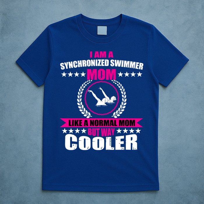Great Synchronized Swimming Mom Design Synchro Gift T-Shirt