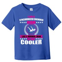 Great Synchronized Swimming Mom Design Synchro Gift Toddler T-Shirt