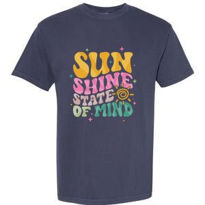 Groovy Sunshine State Of Mind Summer Break Vacation Garment-Dyed Heavyweight T-Shirt