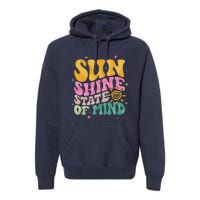 Groovy Sunshine State Of Mind Summer Break Vacation Premium Hoodie