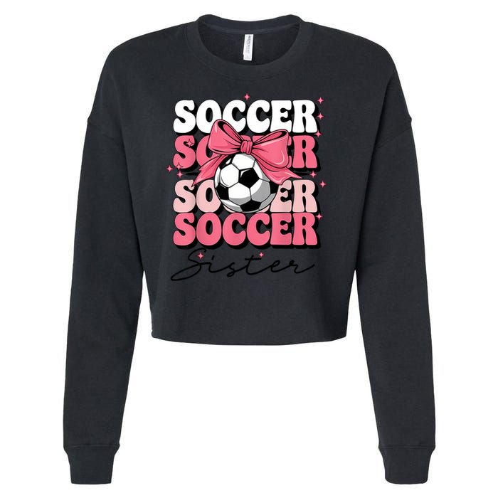 Groovy Soccer Sister Coquette Bow Soccer Cropped Pullover Crew