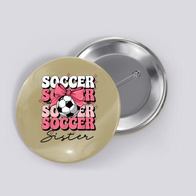 Groovy Soccer Sister Coquette Bow Soccer Button