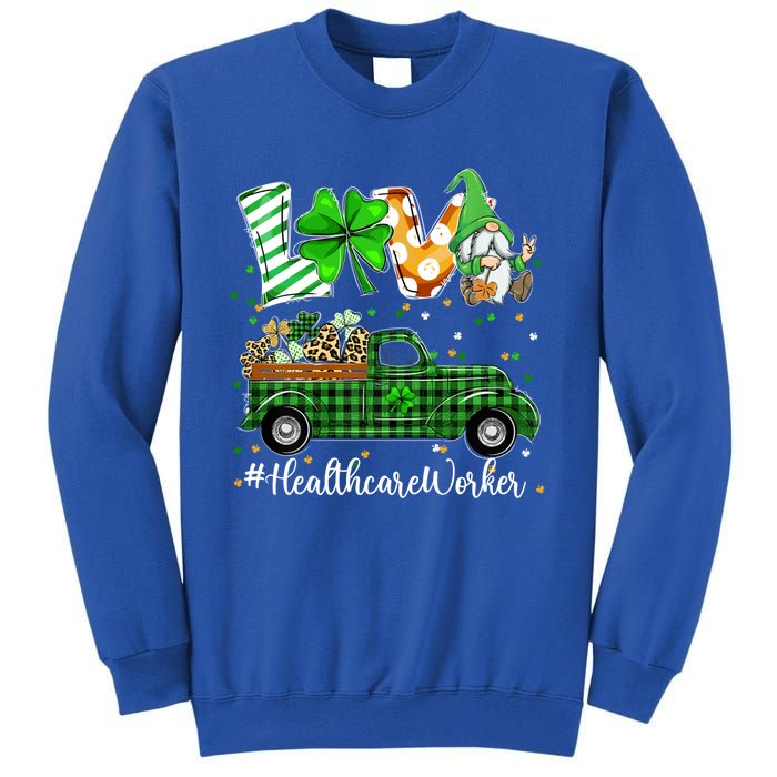 Gnome Shamrock Truck Love Healthcare Worker St Patricks Day Meaningful Gift Sweatshirt