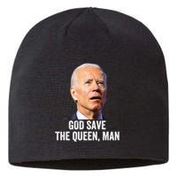 God Save The Queen Man Funny Joe Biden Shirts Sustainable Beanie