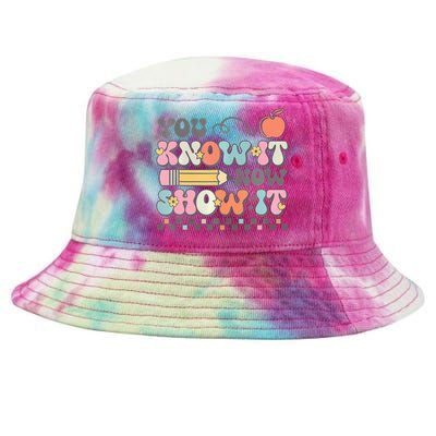 Groovy State Testing Day Teacher You Know It Now Show It Tie-Dyed Bucket Hat