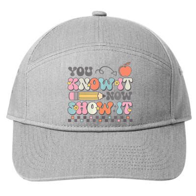 Groovy State Testing Day Teacher You Know It Now Show It 7-Panel Snapback Hat