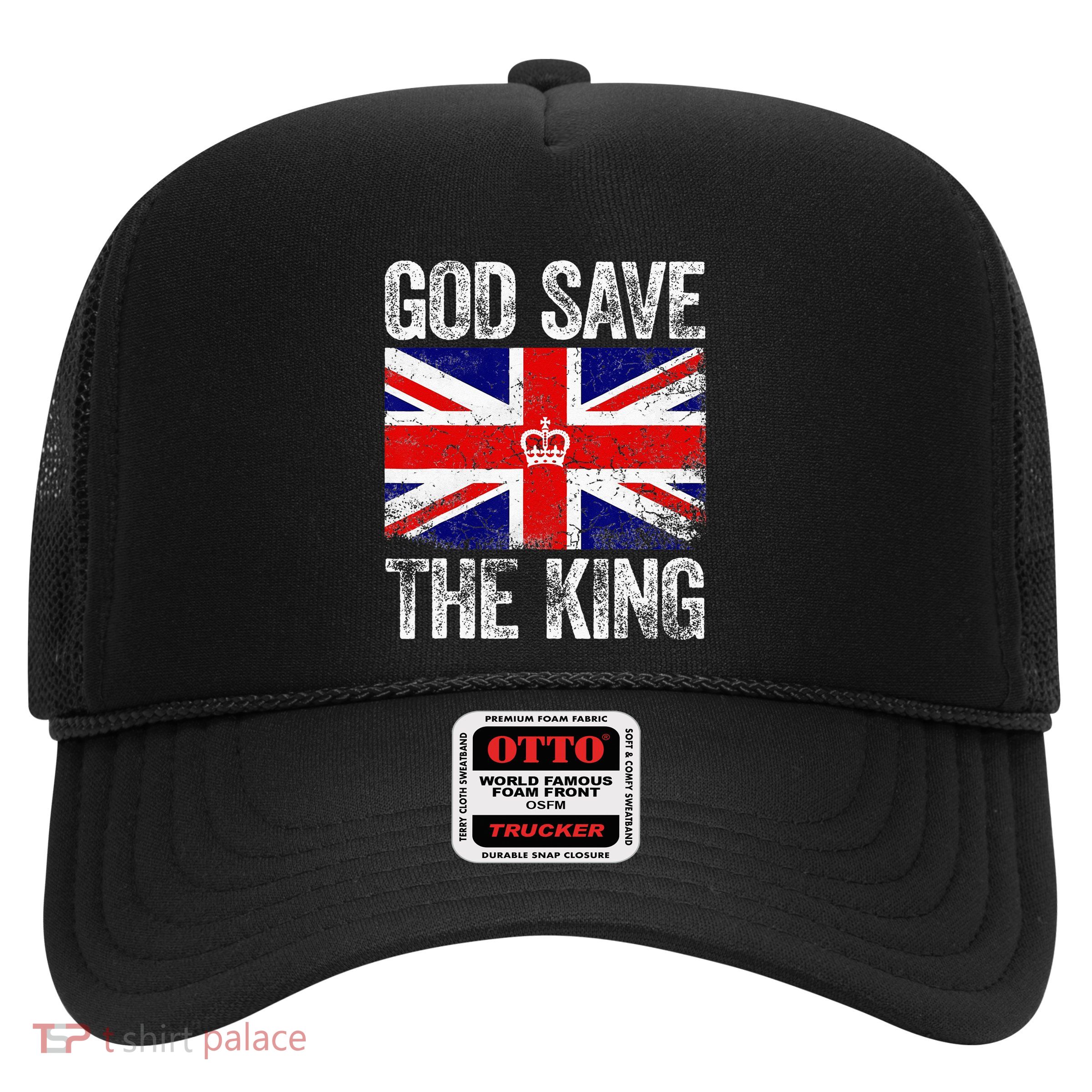 God Save The King Charles III Tee UK Flag Top King Charles Trucker Hat