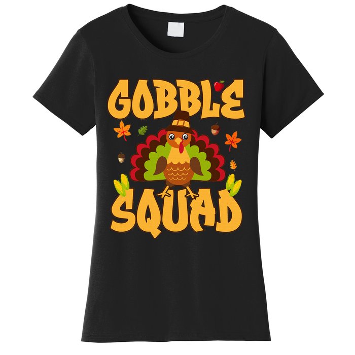 Gobble Squad Turkey Design Gobble Squad Women's T-Shirt