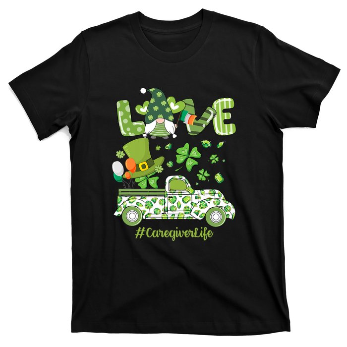 Gnome Shamrock Truck Love Caregiver Life St Patricks Day T-Shirt