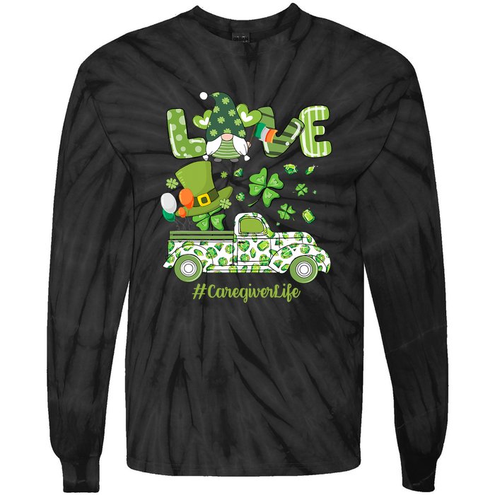 Gnome Shamrock Truck Love Caregiver Life St Patricks Day Tie-Dye Long Sleeve Shirt