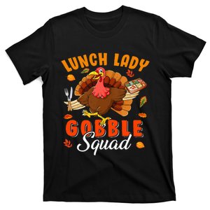 Gobble Squad Thanksgiving Turkey Enthusiast Lunch Lady T-Shirt