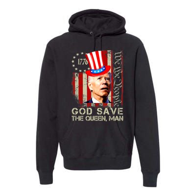 God Save The Queen Man Funny Joe Biden Shirts Premium Hoodie