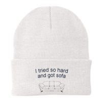 Got Sofa Tee I Tried So Hard And Got Sofa Beanie