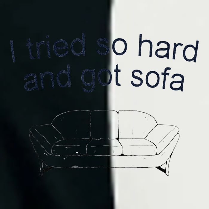 Got Sofa Tee I Tried So Hard And Got Sofa Infant Baby Jersey Bodysuit