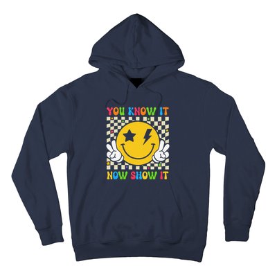 Groovy State Testing Day Teacher You Know It Now Show It Hoodie