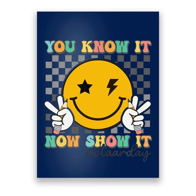 Groovy Smile Testing Day Teacher You Know It Now Show It Poster