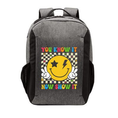 Groovy State Testing Day Teacher You Know It Now Show It Vector Backpack