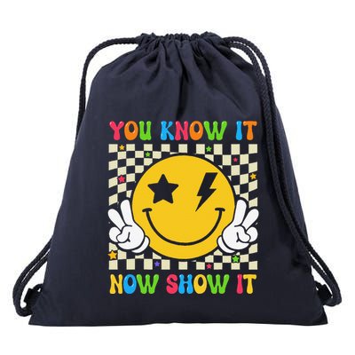 Groovy State Testing Day Teacher You Know It Now Show It Drawstring Bag