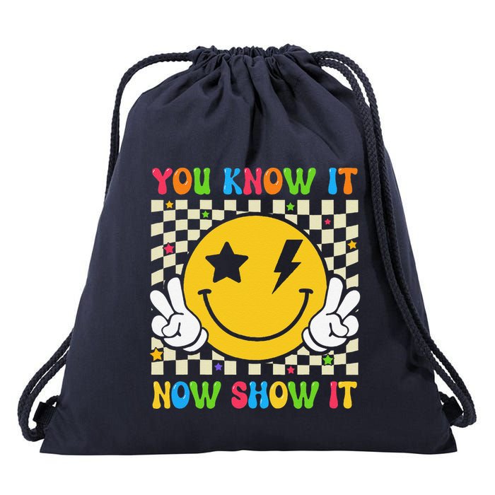 Groovy State Testing Day Teacher You Know It Now Show It Drawstring Bag
