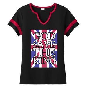 God Save The King British Royal Family Uk Union Jack Flag Gift Ladies Halftime Notch Neck Tee