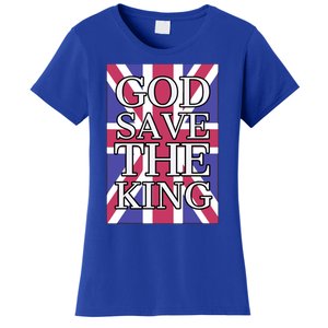 God Save The King British Royal Family Uk Union Jack Flag Gift Women's T-Shirt