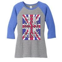 God Save The King British Royal Family Uk Union Jack Flag Gift Women's Tri-Blend 3/4-Sleeve Raglan Shirt