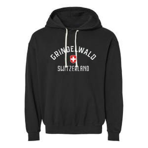 Grindelwald Switzerland T Swiss Flag Grindelwald Garment-Dyed Fleece Hoodie