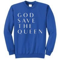 God Save The Queen Gift Tall Sweatshirt