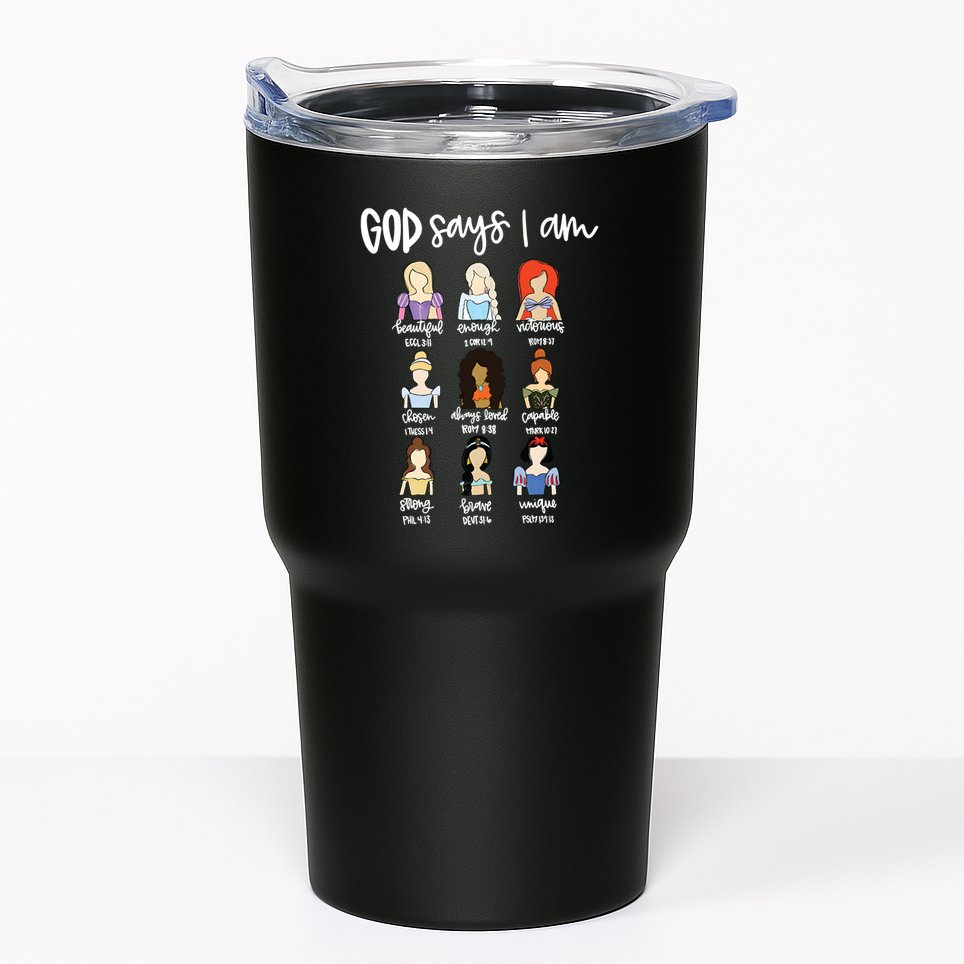 God Says That I Am Princess Squad Tumbler
