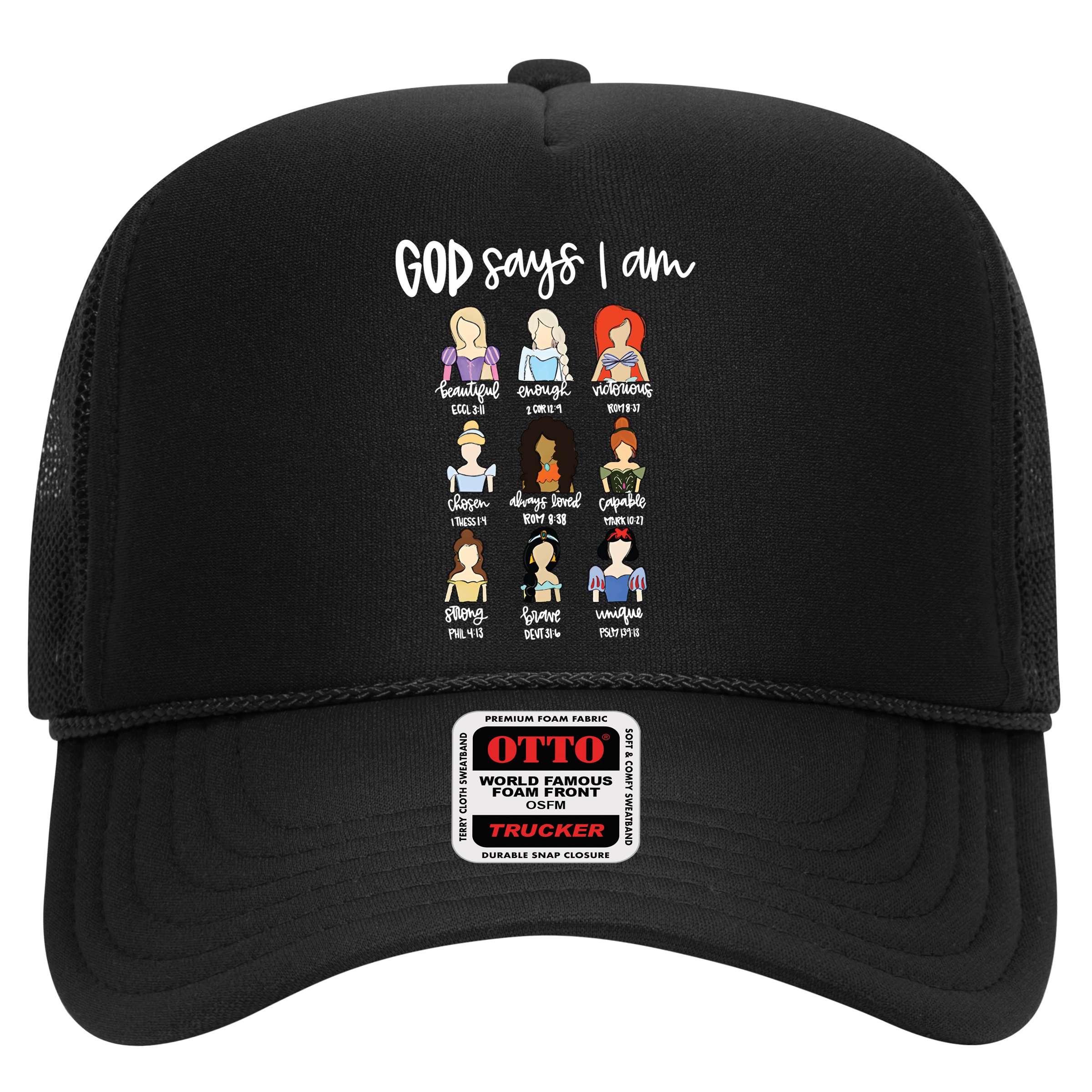 God Says That I Am Princess Squad Hat