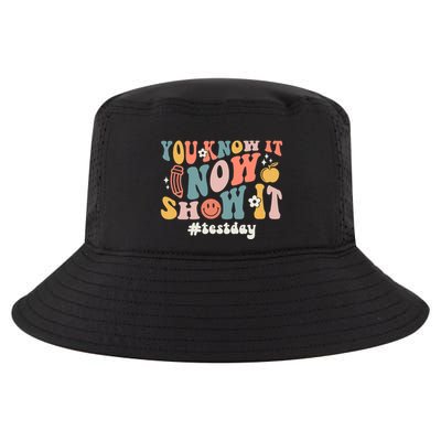Groovy State Testing Day Teacher You Know It Now Show It Cool Comfort Performance Bucket Hat