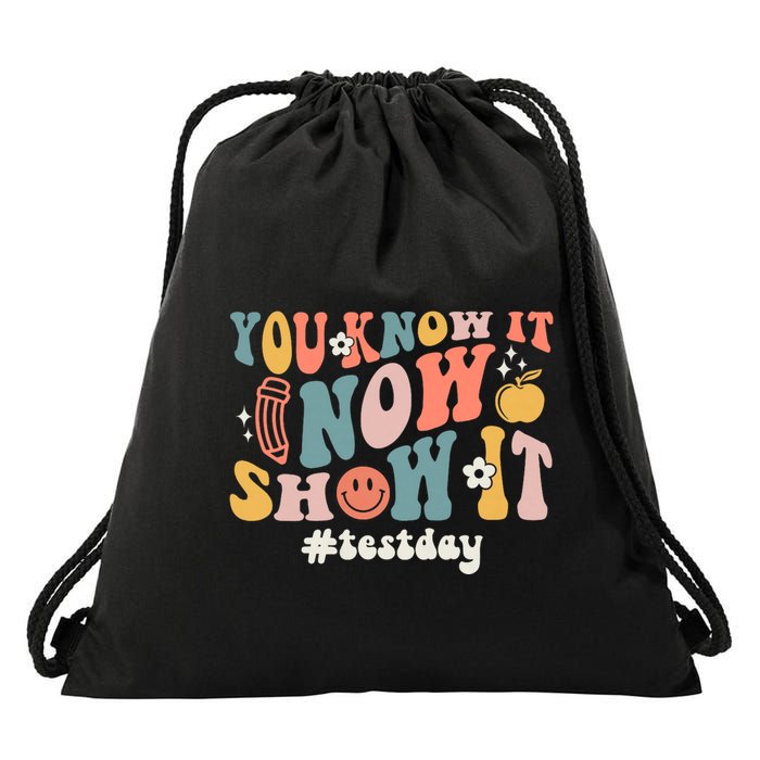 Groovy State Testing Day Teacher You Know It Now Show It Drawstring Bag