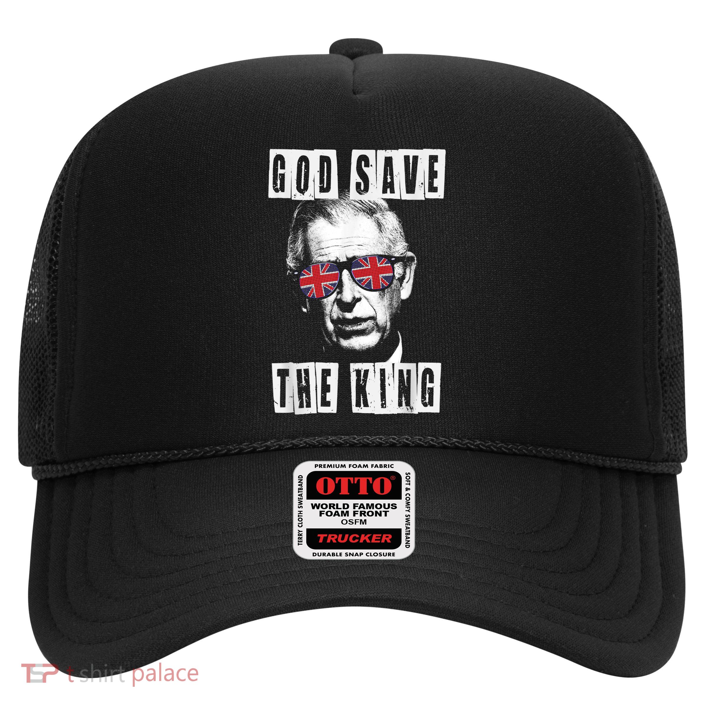 God Save The King King Charles III Trucker Hat