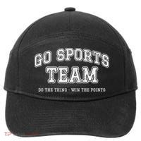 Go Sports Team Do The Thing Win The Points Funny Athletic 7-Panel Snapback Hat