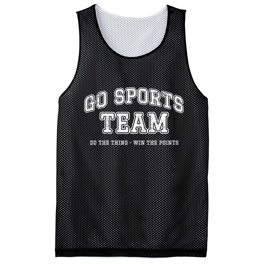 Go Sports Team Do The Thing Win The Points Funny Athletic Mesh Reversible Basketball Jersey Tank