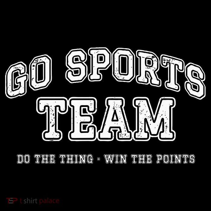 Go Sports Team Do The Thing Win The Points Funny Athletic Tank Top