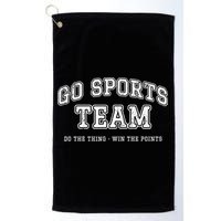 Go Sports Team Do The Thing Win The Points Funny Athletic Golf Towel