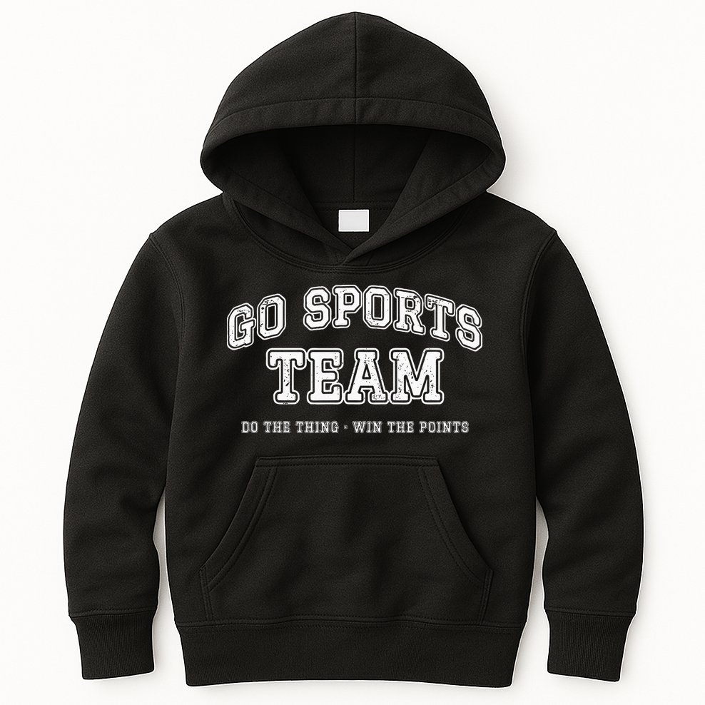 Go Sports Team Do The Thing Win The Points Funny Athletic Kids Hoodie