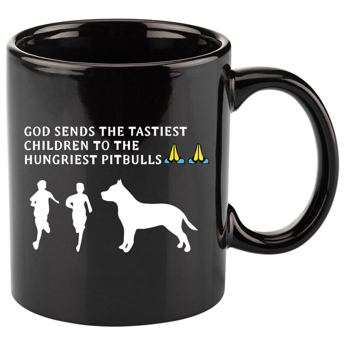 god sends tastiest children to hungriest pitbulls 11oz C Handle Ceramic Mug