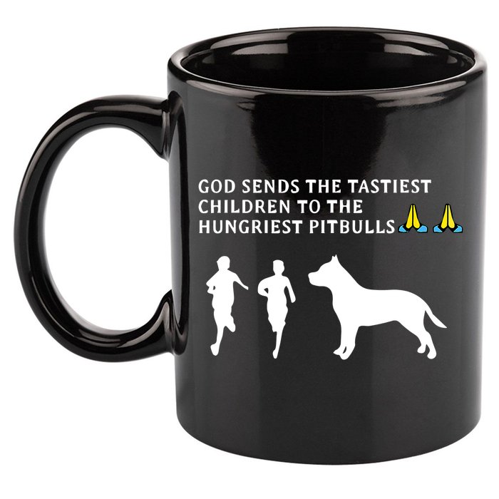 god sends tastiest children to hungriest pitbulls 11oz C Handle Ceramic Mug