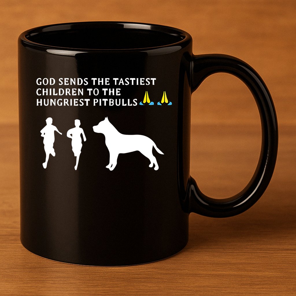 god sends tastiest children to hungriest pitbulls 11oz C Handle Ceramic Mug