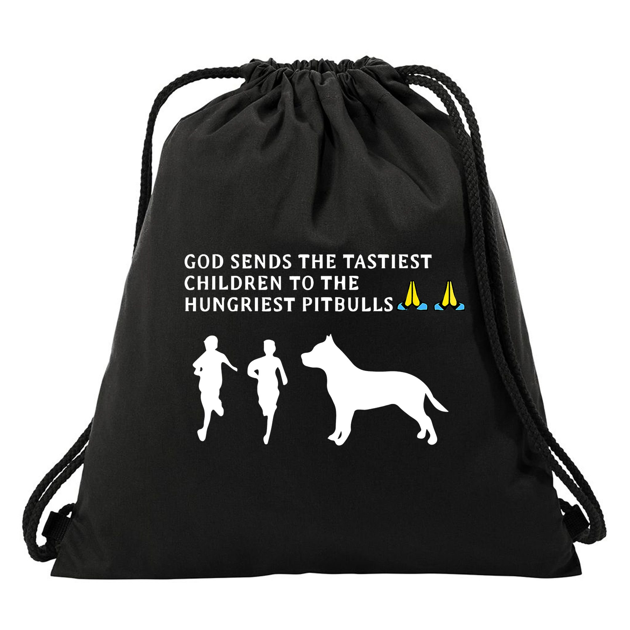 god sends tastiest children to hungriest pitbulls Drawstring Bag