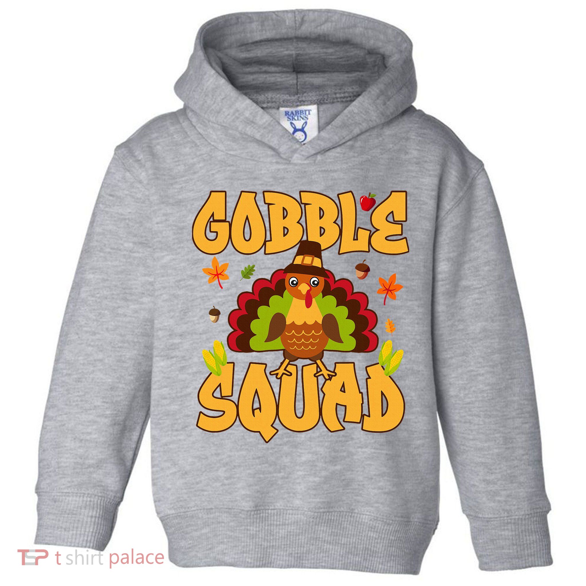 Gobble Squad Turkey Design Gobble Squad Toddler Hoodie
