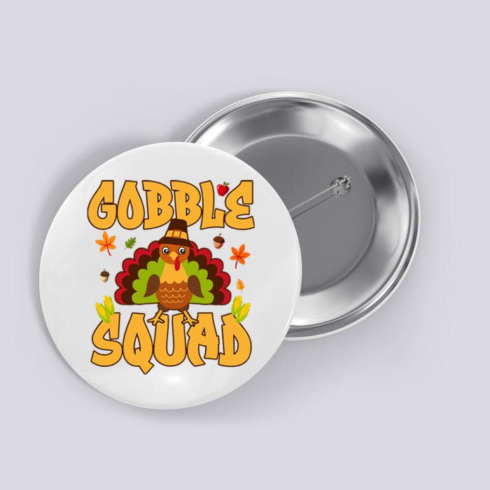 Gobble Squad Turkey Design Gobble Squad Button