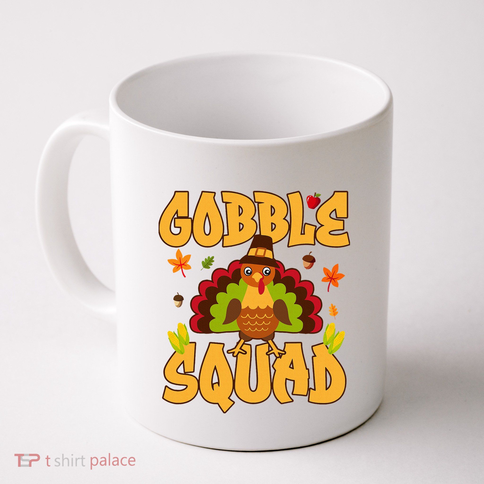 Gobble Squad Turkey Design Gobble Squad Mug