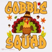 Gobble Squad Turkey Design Gobble Squad Poster