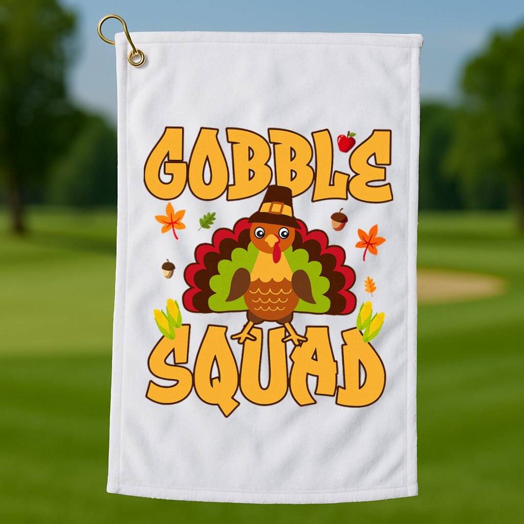 Gobble Squad Turkey Design Gobble Squad Golf Towel