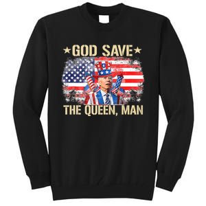 God Save The Queen Man 4th Of July Funny Joe Biden Meme Tall Sweatshirt